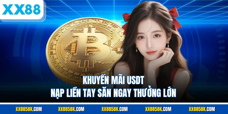 Khuyến mãi USDT