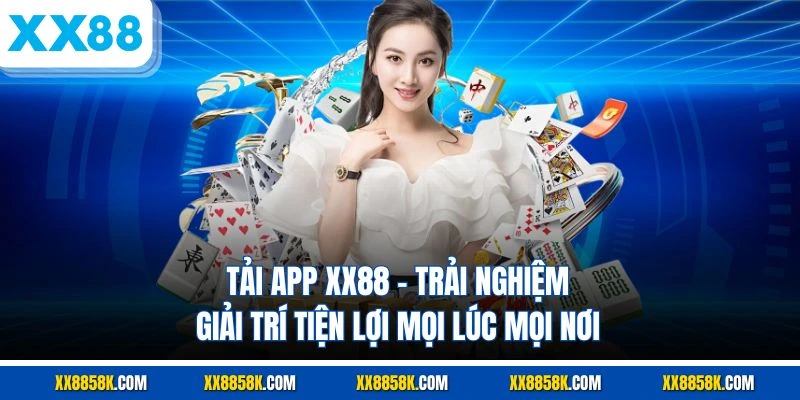 Tải app xx88